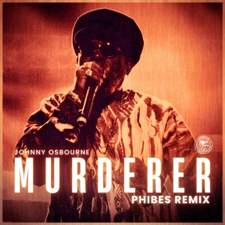 Murderer (Phibes Remix [Instrumental Mix])