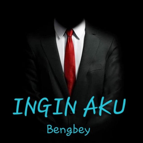 Ingin Aku | Boomplay Music