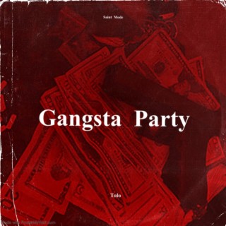 Gangsta Party Freestyle