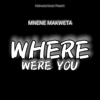 Where Were You