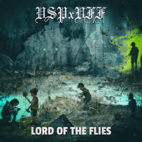 LORD OF THE FLIES | Boomplay Music