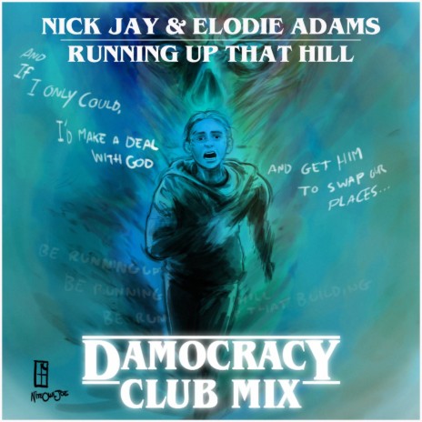 Running Up That Hill (Damocracy Club Mix) ft. Damocracy