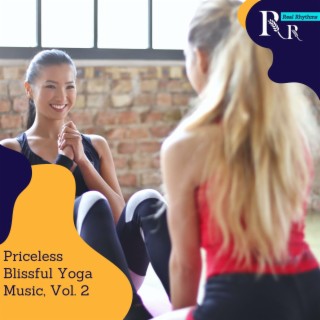 Priceless Blissful Yoga Music, Vol. 2