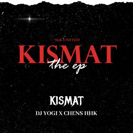 KISMAT ft. Dj Yogi | Boomplay Music