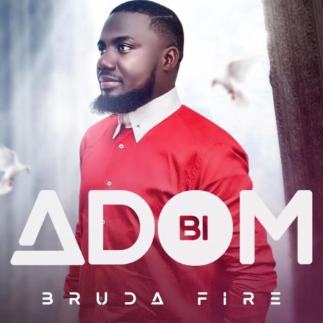 Adom Bi | Boomplay Music