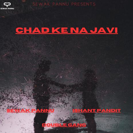 Chad Ke Na Javi | Boomplay Music