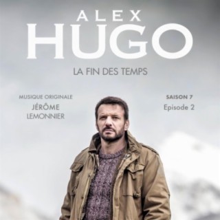 Alex Hugo, La fin des temps (Original TV Soundtrack)