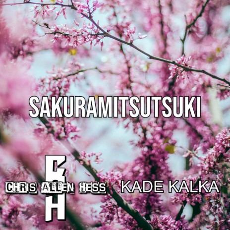 SakuraMitsutsuki ft. Kade Kalka | Boomplay Music