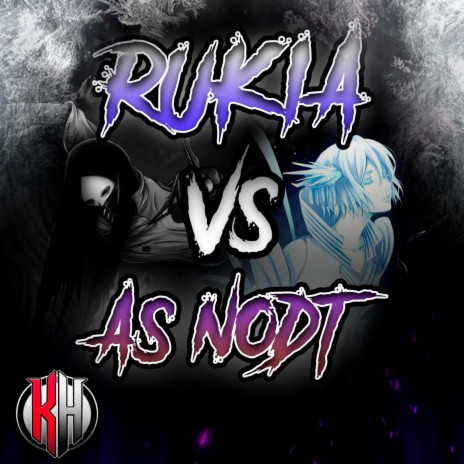 Rukia VS As Nodt Rap | Boomplay Music