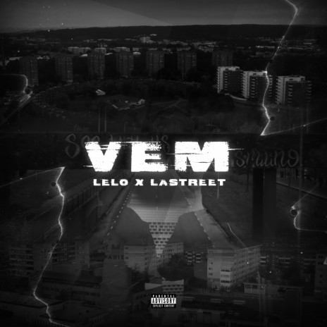 Vem ft. LaStreet & 01an | Boomplay Music