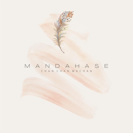 MANDAHASE | Boomplay Music