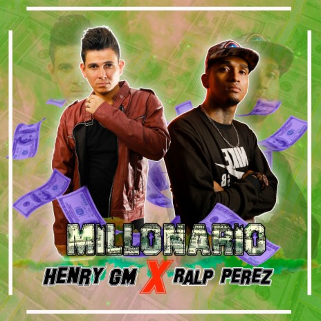 Millonario ft. Ralp Pérez | Boomplay Music