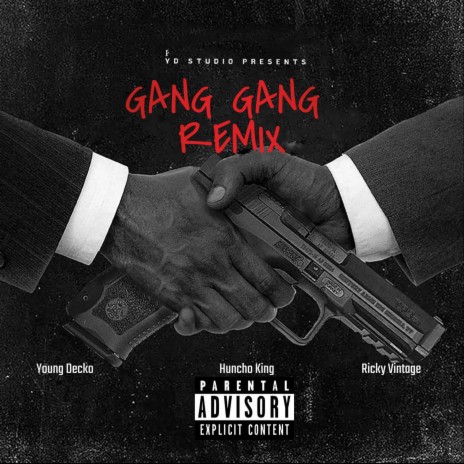 Gang Gang Remix ft. Huncho King & Ricky Vintage | Boomplay Music