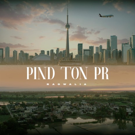 Pind Ton PR | Boomplay Music