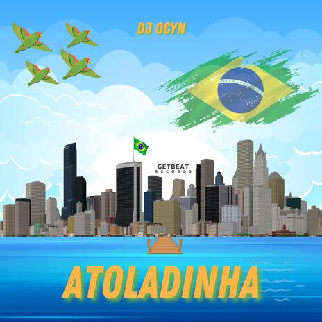 Atoladinha | Boomplay Music