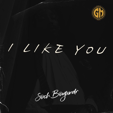 I Like You | Boomplay Music