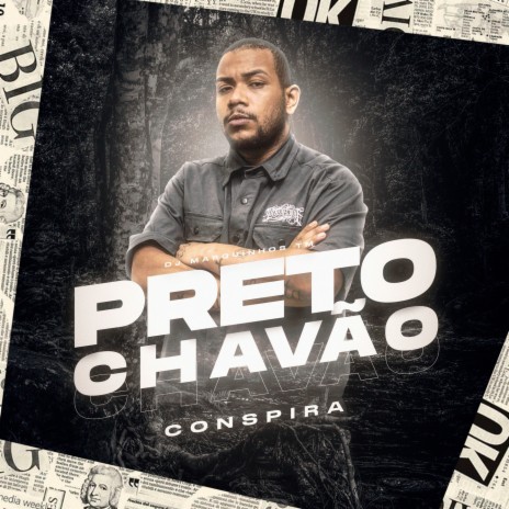 Preto Chavão | Boomplay Music