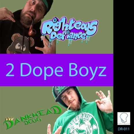 2 Dope Boyz ft. Dankhead Doug