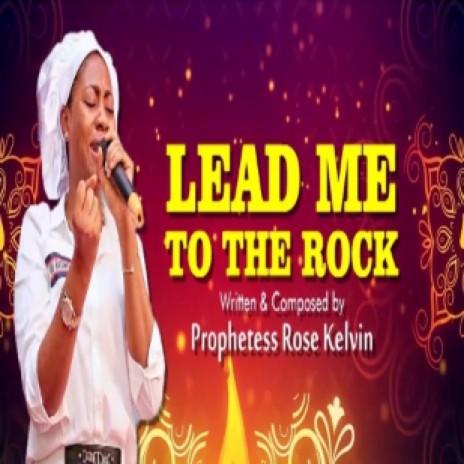 Lead Me To The Rock | Boomplay Music