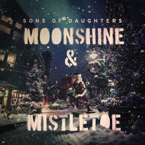 Moonshine & Mistletoe | Boomplay Music