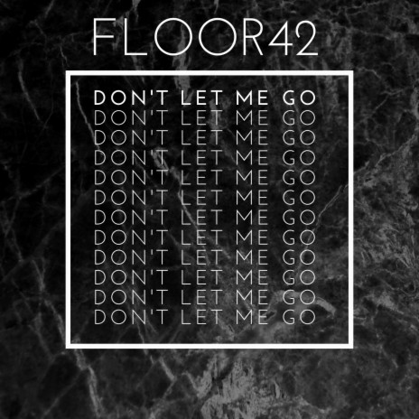 Don't let me go | Boomplay Music