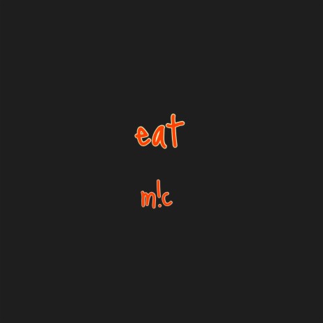 eat | Boomplay Music