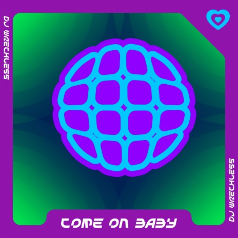 Come On Baby | Boomplay Music