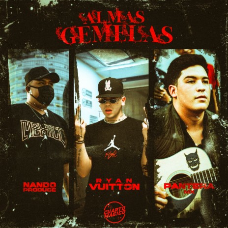 Almas Gemelas ft. Nando Produce & Pantera Mx | Boomplay Music