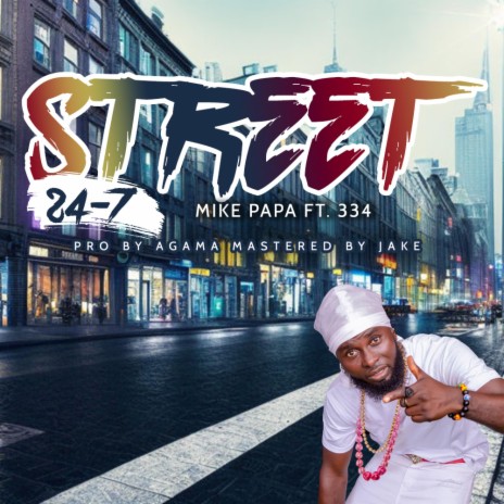 Street 24 7 ft. 334 | Boomplay Music