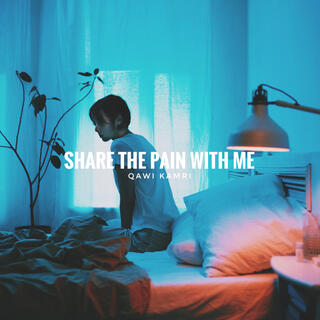 share the pain with me lyrics | Boomplay Music