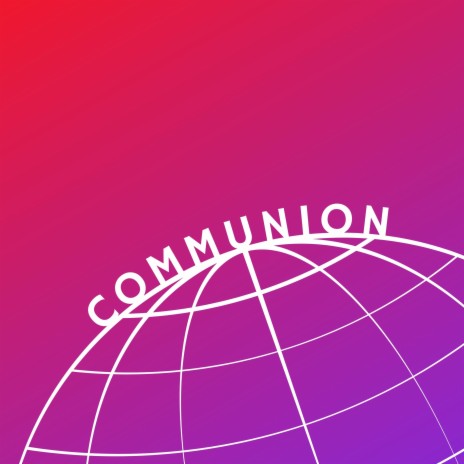 Communion | Boomplay Music