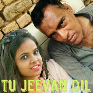 Tu Jeevan Dil