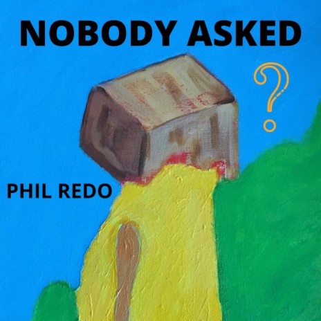 Nobody Asked