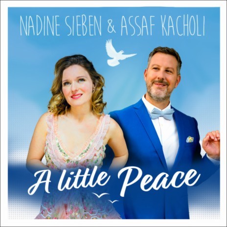 A Little Peace ft. Assaf Kacholi | Boomplay Music