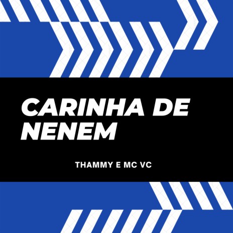 Carinha de Nenem (Me apaixonei na sua botada) ft. MC VC | Boomplay Music