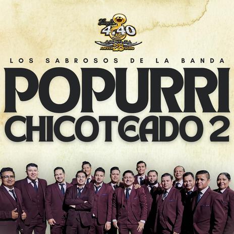 Popurri Chicoteado | Boomplay Music