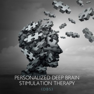 Personalized Deep Brain Stimulation Therapy (DBS): Zen State of Mind, Fix Your Brain, Relax Mind and Mindfulness Studying, Improve Your Brain Activity, Effective Study for Students