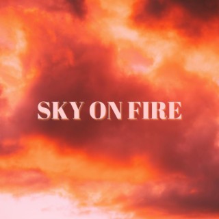 Sky on Fire