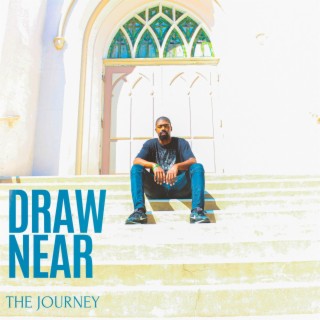 Draw Near