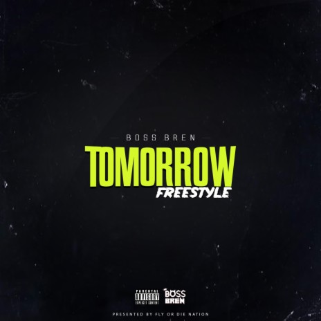 Tomorrow Freestyle | Boomplay Music