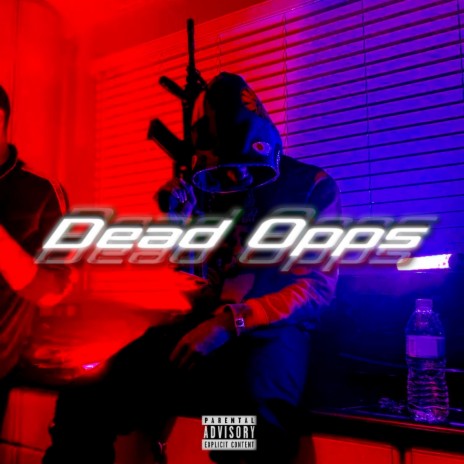 Dead Opps | Boomplay Music