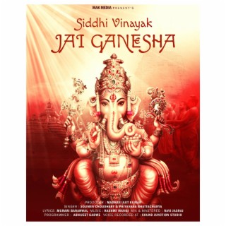 Siddhivinayak Jai Ganesha