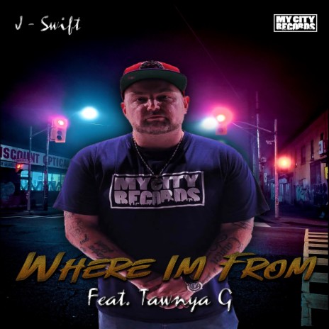 Where I'm From ft. Tawnya G