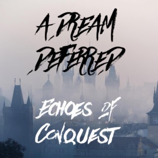 Echoes of Conquest