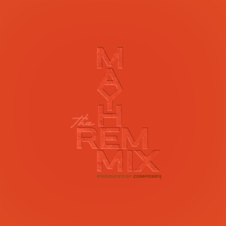 Mayhem (REMIX) | Boomplay Music