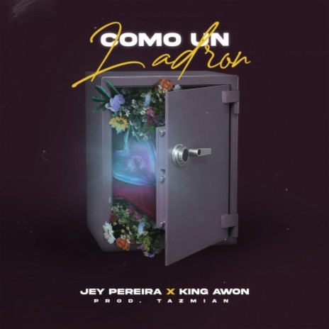 Como un ladron ft. Jey Pereira | Boomplay Music