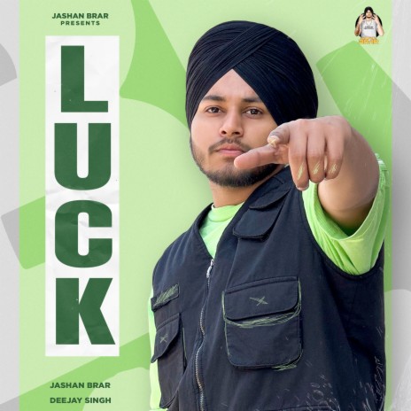Luck ft. Deejay Singh | Boomplay Music