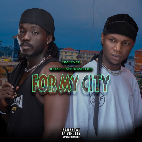 For My City ft. Judah Rapknowledge Da Akbar | Boomplay Music