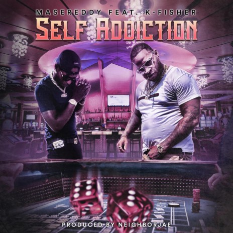 Self Addiction ft. K-Fisher | Boomplay Music