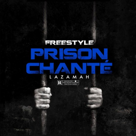 Freestyle prison chanté | Boomplay Music